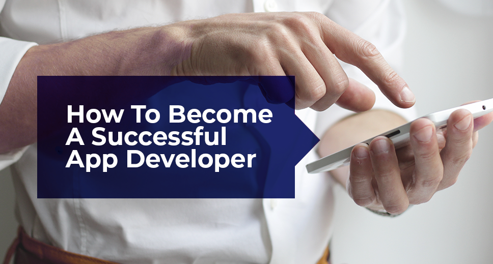 How to become a successful app developer