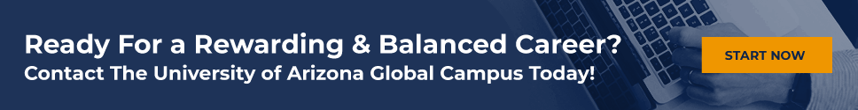 Ready for a Rewarding & Balanced Career? Contact The University of Arizona Global Campus Today!