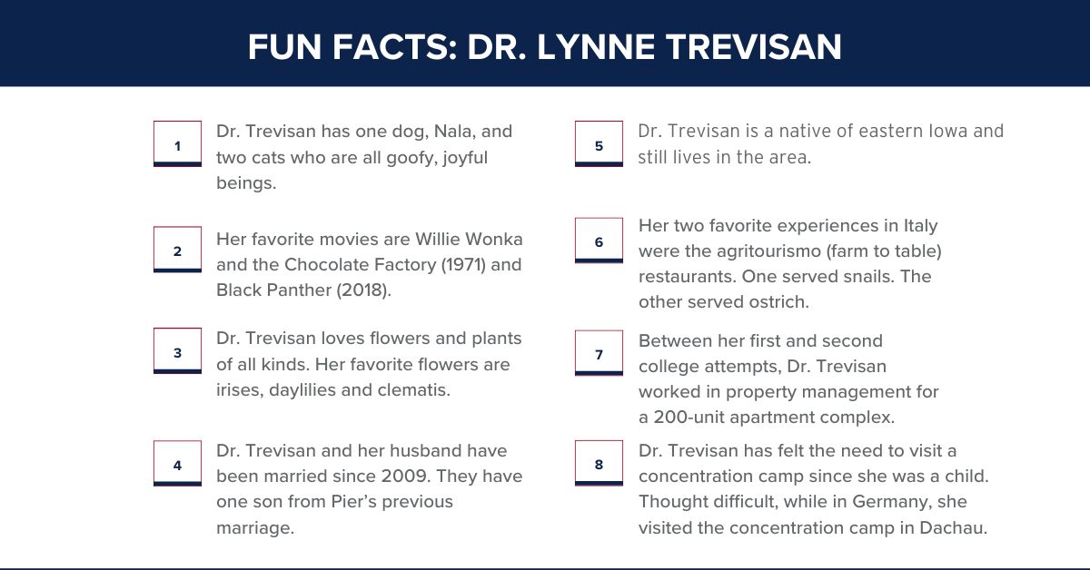 Dr. Lynne Trevisan fun facts