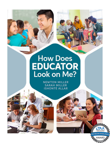 How Does 'Educator' Look on Me? by Newton Miller, Sarah Miller, & Ishonté Alla