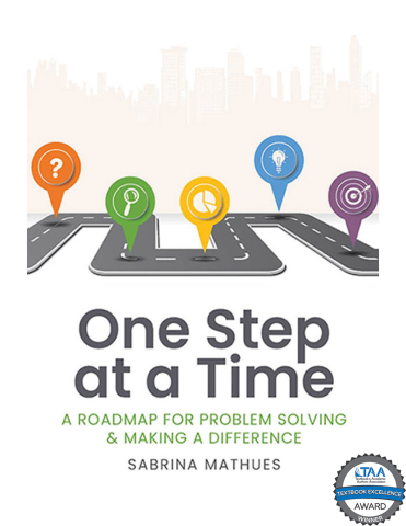One Step at a Time: A Roadmap for Problem Solving & Making a Difference", by Sabrina Mathues