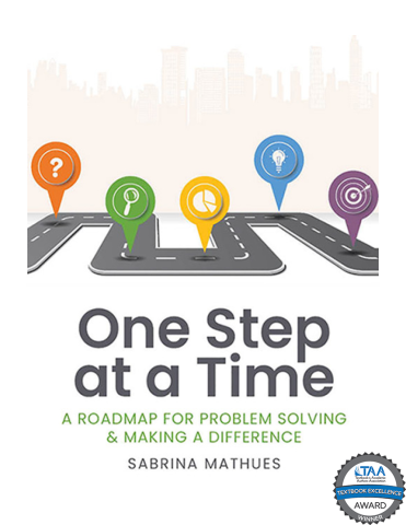 One Step at a Time: A Roadmap for Problem Solving & Making a Difference", by Sabrina Mathues