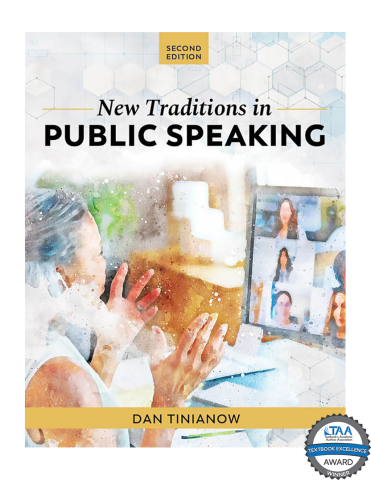 New Traditions in Public Speaking,                          Second Edition, by Dan Tinianow