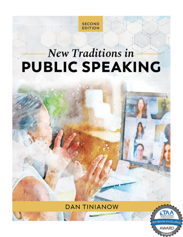 New Traditions in Public Speaking,                          Second Edition, by Dan Tinianow